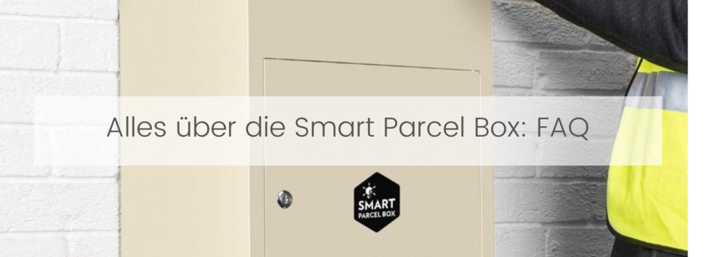 Wie funktioniert ein Paketbriefkasten